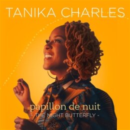 CHARLES, TANIKA - PAPILLON DE NUIT: THE NIGHT - CD