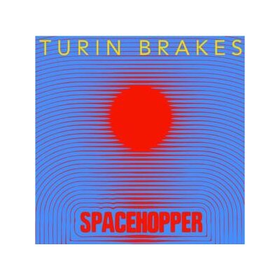 TURIN BRAKES - SPACEHOPPER - LP