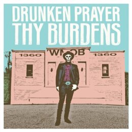 DRUNKEN PRAYER - THY BURDEN - LP