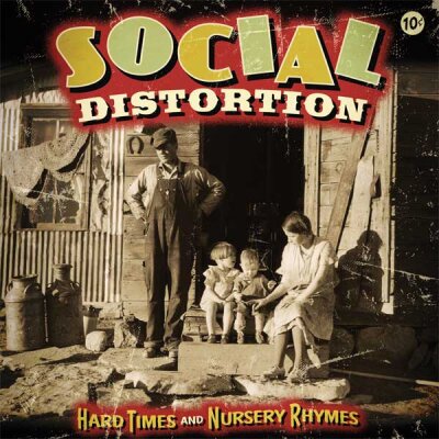 Social Distortion - Hard Times and Nursery Rymes - CD