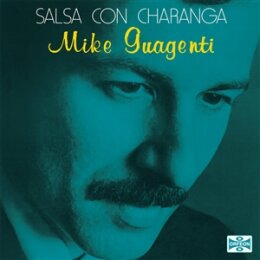 GUAGENTI, MIKE - SALSA CON CHARANGA - LP