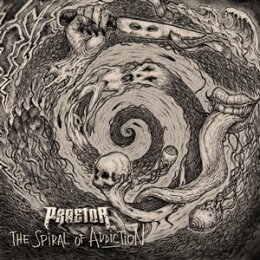 PRAETOR - THE SPIRAL OF ADDICTION - CD