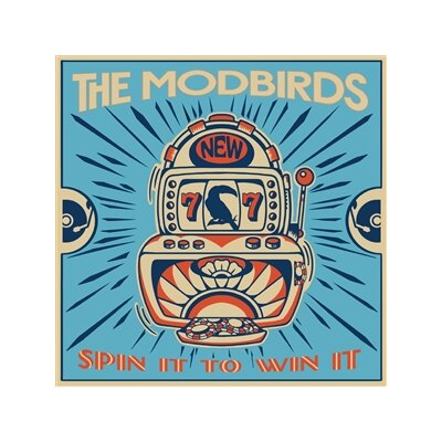 MODBIRDS, THE - SPIN IT TO WIN IT (MILKY WHITE W/ RED/BLUE SPLATTER) - 12"