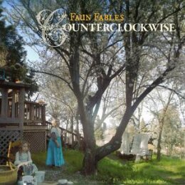 FAUN FABLES - COUNTERCLOCKWISE (2LP) - LP