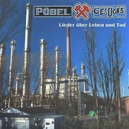 PÖBEL & GESOCKS - LIEDER ÜBER LEBEN UND TOD...