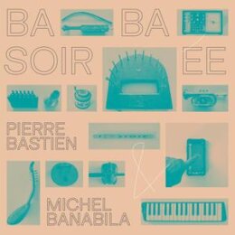 BASTIEN, PIERRE & BANABILA, MICHEL - BABA...