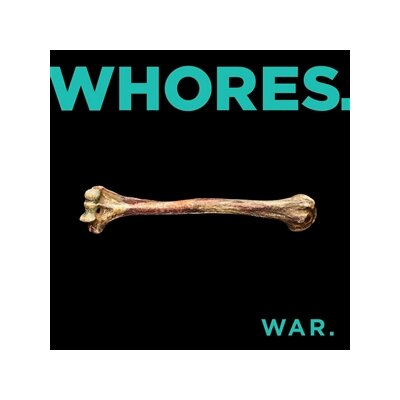 WHORES. - WAR (DIGIPACK CD) - CD
