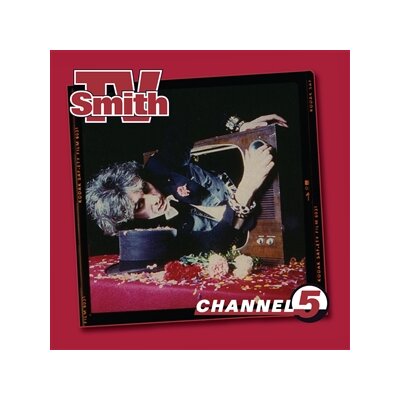 TV SMITH - CHANNEL FIVE (2025 EXPANDED DELUXE 2CD) - CD