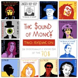 SOUND OF MONEY, THE - TWO: RHYME ON - LP