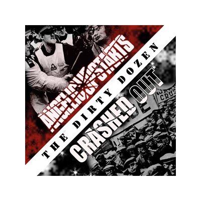 ANGELIC UPSTARTS/CRASHED OUT - THE DIRTY DOZEN (SPLIT LP) - LP