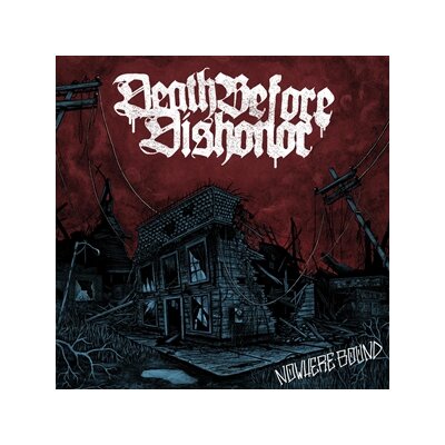 DEATH BEFORE DISHONOR - NOWHERE BOUND (CLEAR W/ BLUE SPLATTER VINYL) - LP