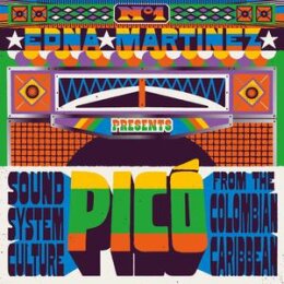 VARIOUS/EDNA MARTINEZ PRESENTS - PICó: SOUND...