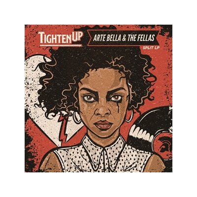 ARTE BELLA & THE FELLAS / TIGHTEN UP - SPLIT LP - LP