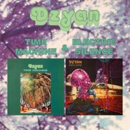 DZYAN - TIME MACHINE & ELECTRIC SILENCE - CD
