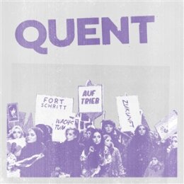 QUENT - FORTSCHRITT WACHSTUM AUFTRIEB ZUKUNFT - CD