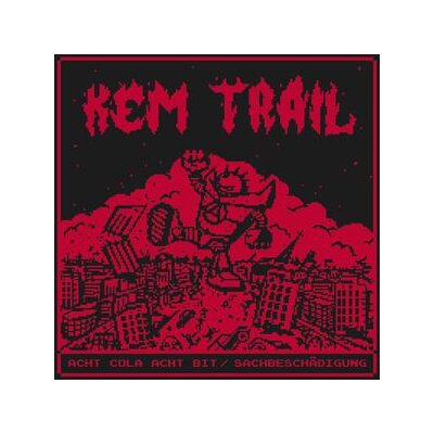 KEM TRAIL - ACHT COLA ACHT BIT / SACHBESCHÄDIGUNG - LP