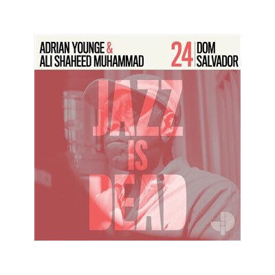 SALVADOR, DOM / YOUNGE, ADRIAN & MUHAMMAD, ALI SHAHEED - DOM SALVADOR JID024 (RED VINYL) - LP