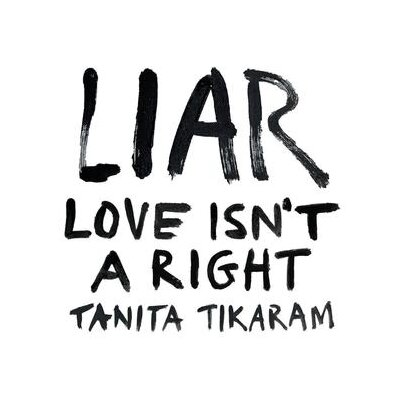 TIKARAM, TANITA - LIAR (LOVE ISNT A RIGHT) - CD