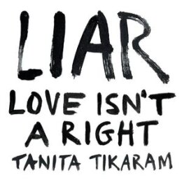 TIKARAM, TANITA - LIAR (LOVE ISNT A RIGHT) - CD