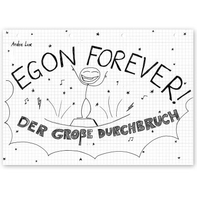 Andre Lux - Egon Forever - Der Große Durchbruch - Buch