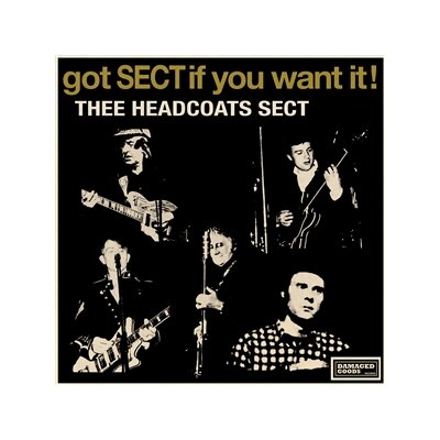 THEE HEADCOATS SECT - GOT SECT IF YOU WANT IT! EP - 7"