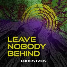 LORENTZEN - LEAVE NOBODY BEHIND - CD