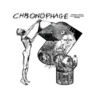CHRONOPHAGE - MUSICAL ATTACK: COMMUNIST + ANARCHIST FRIENDSHIP - 7"