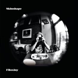 SKINSHAPE - FILOXINY (DELUXE) - CD