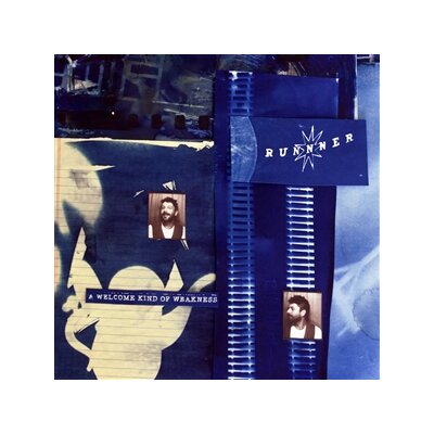 RUNNNER - A WELCOME KIND OF WEAKNESS - CD