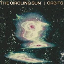 CIRCLING SUN, THE - ORBITS - LP