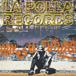 POLLA RECORDS, LA - HOY ES EL FUTURO (PURPLE VINYL) - LP