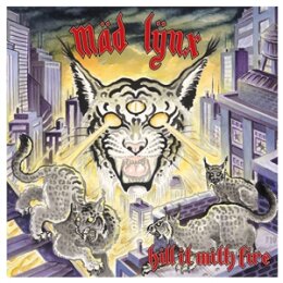 MÄD LÿNX - KILL IT WITH FIRE EP - 12"