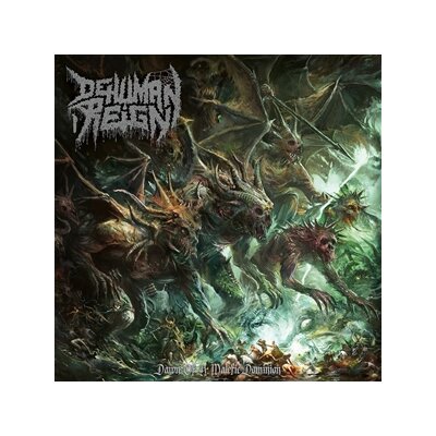 DEHUMAN REIGN - DAWN OF A MALEFIC DOMINION - CD
