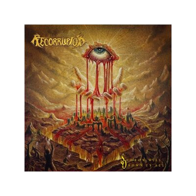 RECORRUPTOR - SORROW WILL DROWN US ALL - CD