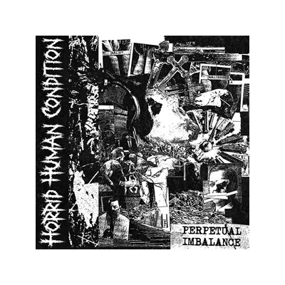 HORRID HUMAN CONDITION - PERPETUAL IMBALANCE - CD