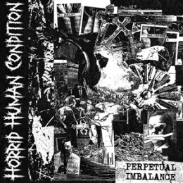 HORRID HUMAN CONDITION - PERPETUAL IMBALANCE - CD