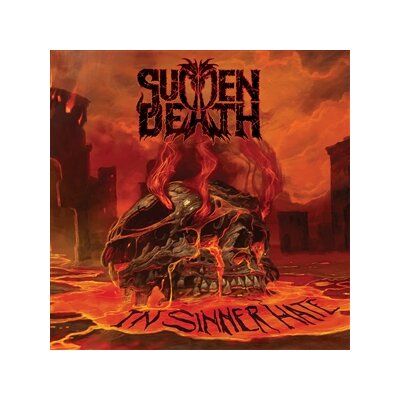SUDDEN DEATH - IN SINNER HATE - CD