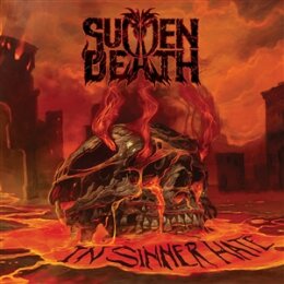 SUDDEN DEATH - IN SINNER HATE - CD