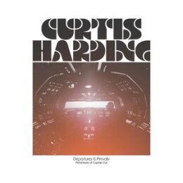 HARDING, CURTIS - DEPARTURES & ARRIVALS: ADVENTURES...