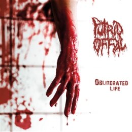 PUTRID OFFAL - OBLITERATED LIFE - CD