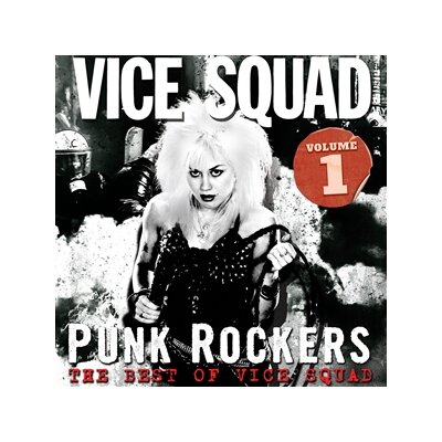 VICE SQUAD - PUNK ROCKERS: THE BEST OF VICE SQUAD VOL. 1 - LP