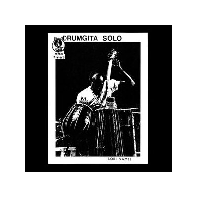 VAMBE, LORI - DRUMGITA SOLO (REISSUE) - LP