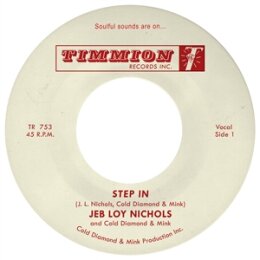 NICHOLS, JEB LOY & COLD DIAMOND & MINK - STEP IN...