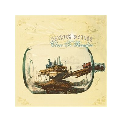 WATSON, PATRICK - CLOSE TO PARADISE - LP