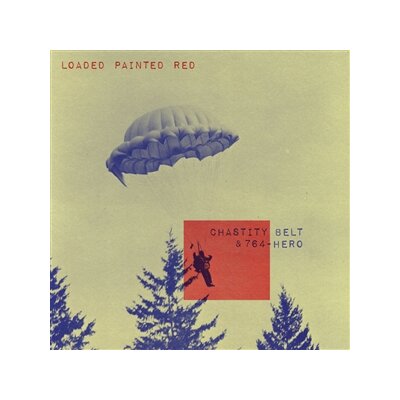 CHASTITY BELT / 764-HERO - LOADED PAINTED RED - 7"