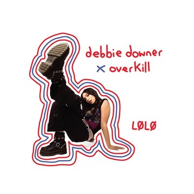 LOLO - DEBBIE DOWNER X OVERKILL - CD