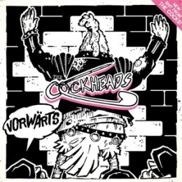 COCKHEADS, THE - VORWÄRTS (MINIALBUM, SINGLE-SIDED...