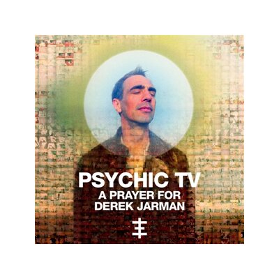 PSYCHIC TV - A PRAYER FOR DEREK JARMAN - CD