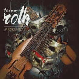 ROTH, THOMAS - MASKENBALL - CD