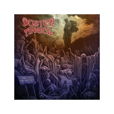 DUSTED ANGEL - THIS SIDE OF THE DIRT - CD